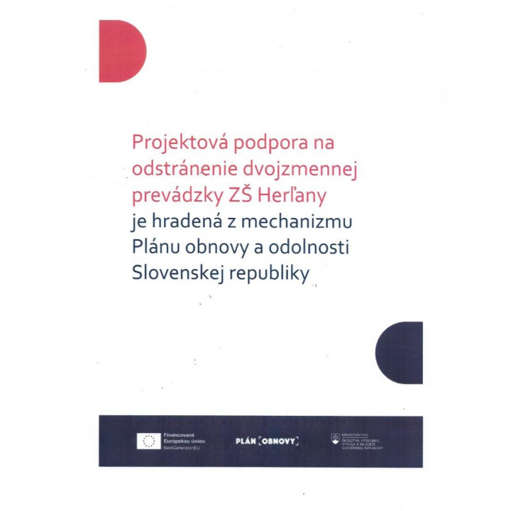Projektová podpora na odstránenie dvojzmennej prevádzky ZŠ Herľany